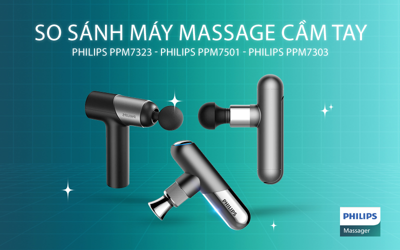 so sánh các dòng máy Massage cầm tay Philips